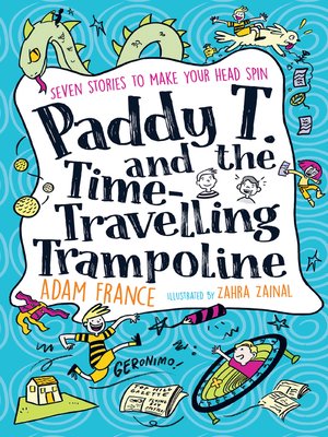 cover image of Paddy T and the Time-travelling Trampoline